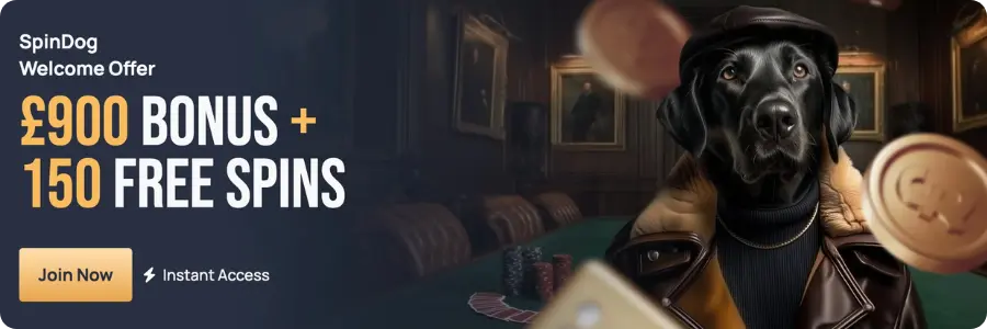 SpinDog welcome offer with £900 bonus and 150 free spins featuring a black dog in a casino